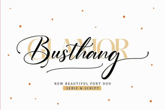 Elevate Your Brand with Busthang Glamor Typeface