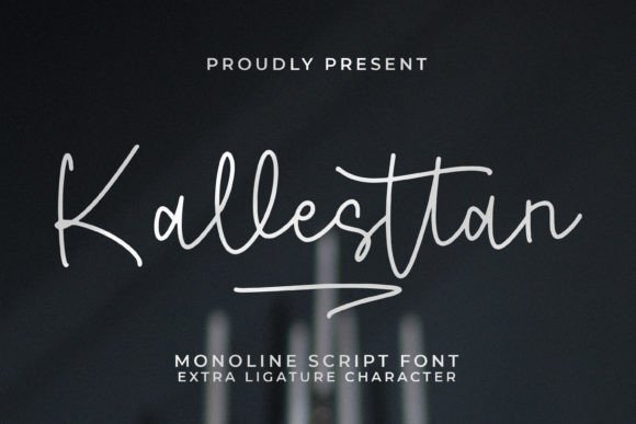Kallesttan: The Monoline Script Font for Bold Campaigns