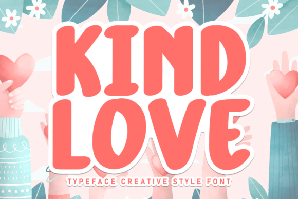 Kind Love Font: The Perfect Script for Handmade Brands