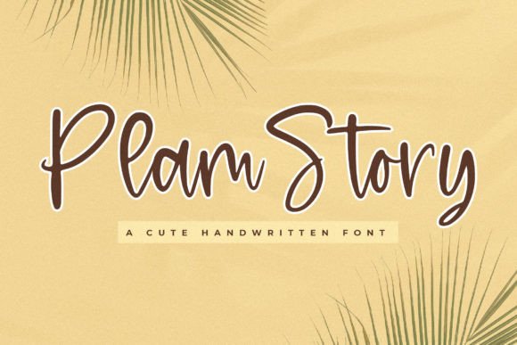 Plam Story: The Cute Script Handwritten Font for Branding