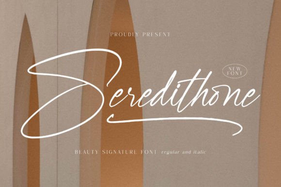Seredithone: The Script Font for Elegant Campaigns