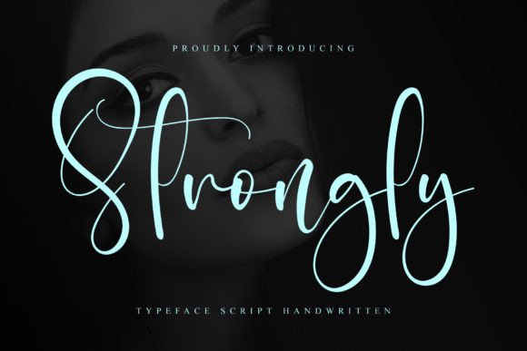 Strongly: A Dainty Script Font for Modern Web Design