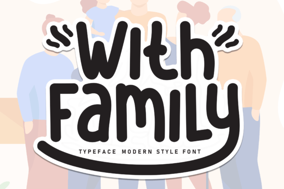 With Family Font for Elegant Design